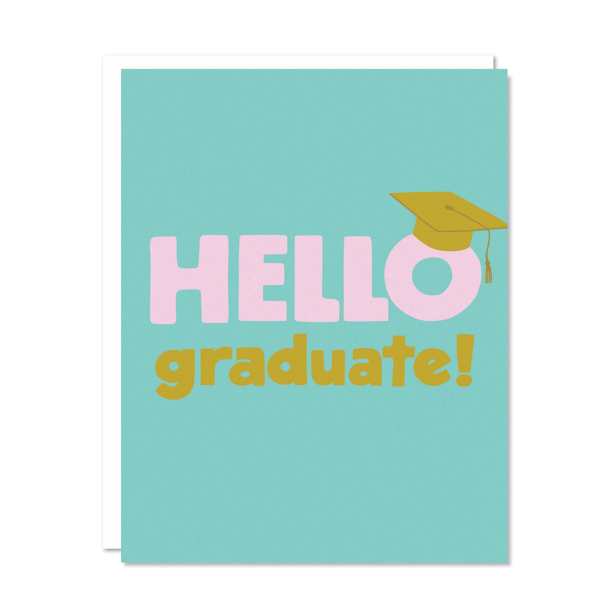 Odd Daughter Hello Graduate - Graduation Card