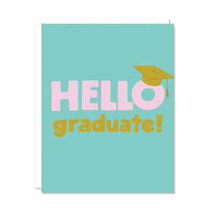 Odd Daughter Hello Graduate - Graduation Card