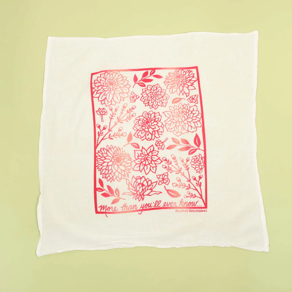 KEI & MOLLY - Flour Sack Dish Towel: More Than You'll Ever Know