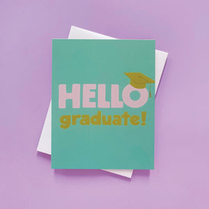 Odd Daughter Hello Graduate - Graduation Card