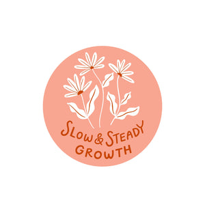 Odd Daughter - Slow & Steady Growth - Vinyl Sticker