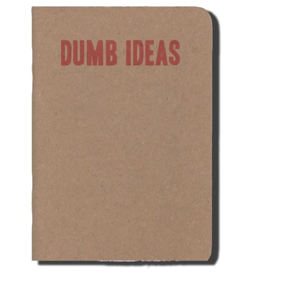 DUMB IDEAS NOTEBOOK - New Nuevo
